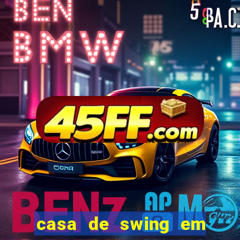 casa de swing em foz do iguacu